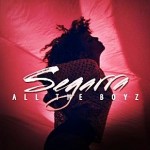 Segarra – All The Boyz