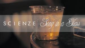 ScienZe – Song In A Glass