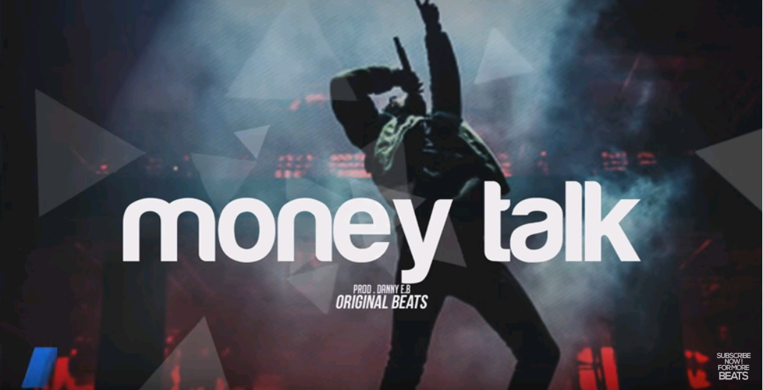 Danny E.B – Money Talk